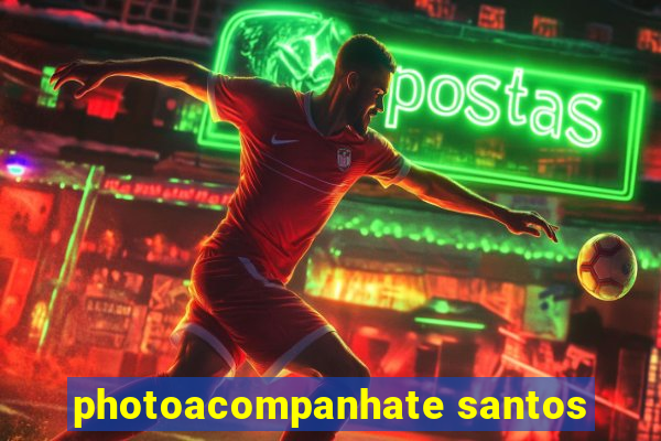 photoacompanhate santos